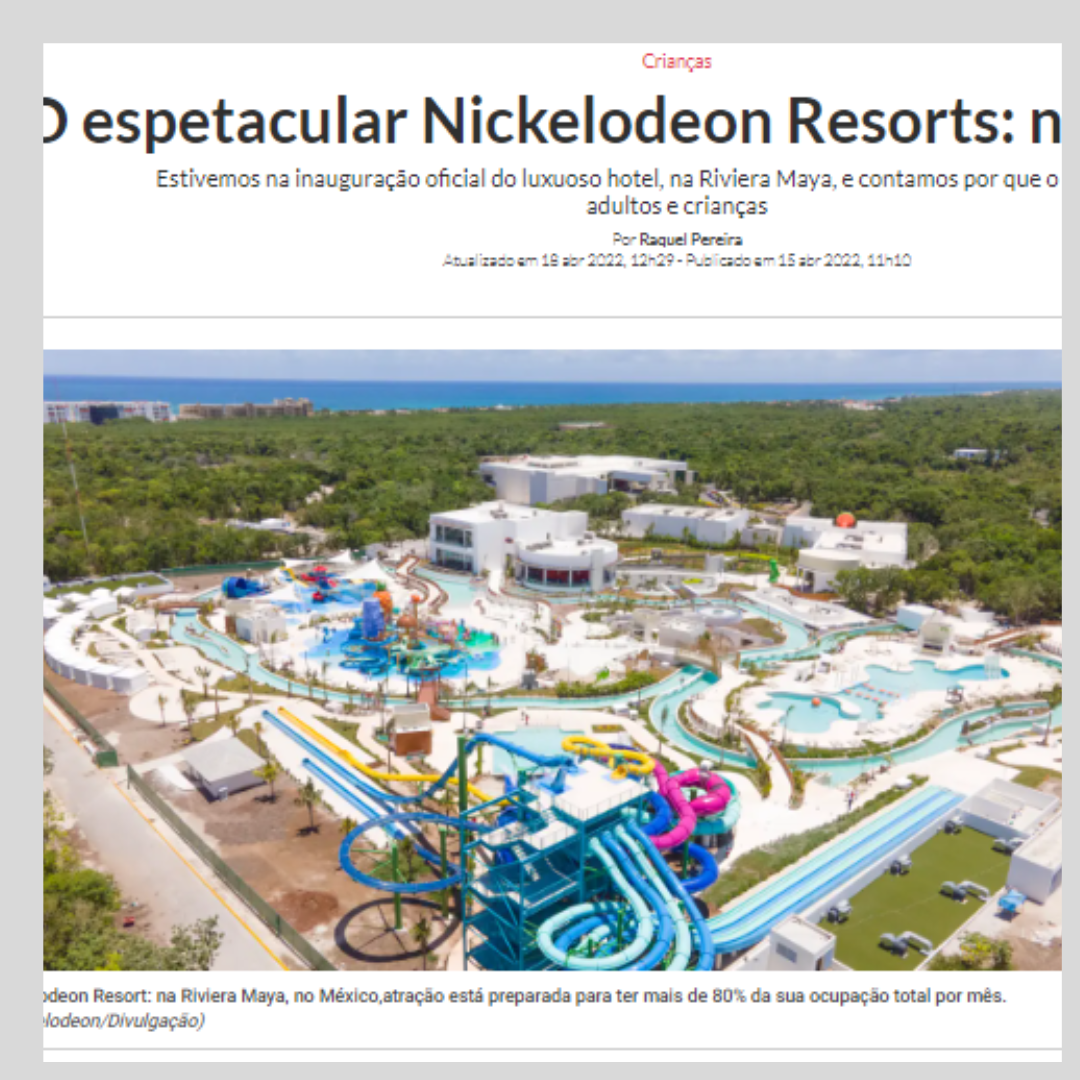 Em 2022 - Inauguração do Nicklodeon Resort